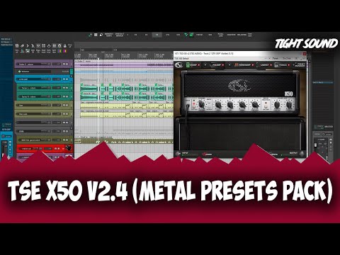 TSE X50 V2.4 METAL PRESETS PACK (CUSTOM METAL TONES)