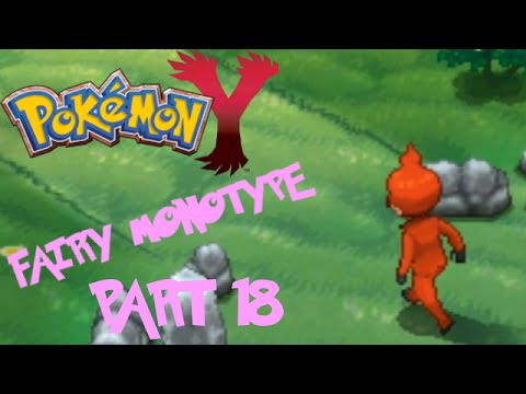 Pokémon Y Fairy Monotype Challenge pt18 - Foreshadowing