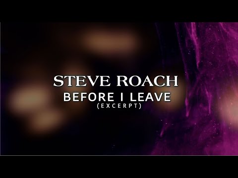 Steve Roach - Before I Leave (excerpt)