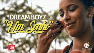 Download lagu DREAM BOYZ- Um Sonho feat Osvaldo Vicente mp3
