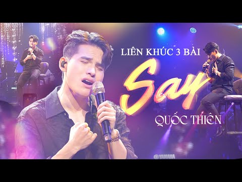 Quốc Thiên Lần Đầu Live Kết Hợp 3 Bài SAY Nghe Cực Suy - Anh Say Rồi, Ký Ức Của Người Say,..