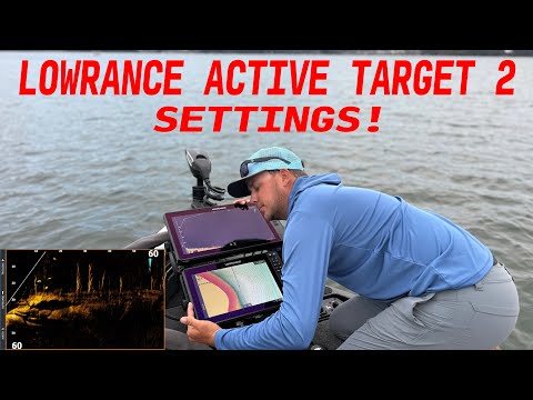 MY LOWRANCE ACTIVE TARGET 2 SETTINGS! (My Opinion on WHY It’s the BEST!)