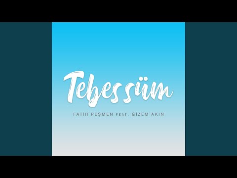 Tebessüm (feat. Gizem Akın)
