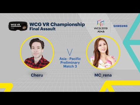 [WCG 2019 Xi'an] WCG VR Championship: Final Assault Asia - Pacific Preliminary Match 3