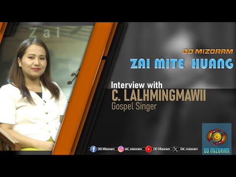 Zai mite huang - C. Lalhmingmawii, Gospel Singer