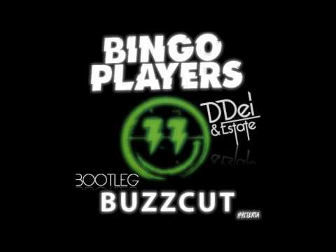 Bingo Players - Buzzcut (DDei&Estate Bootleg) // Free Download