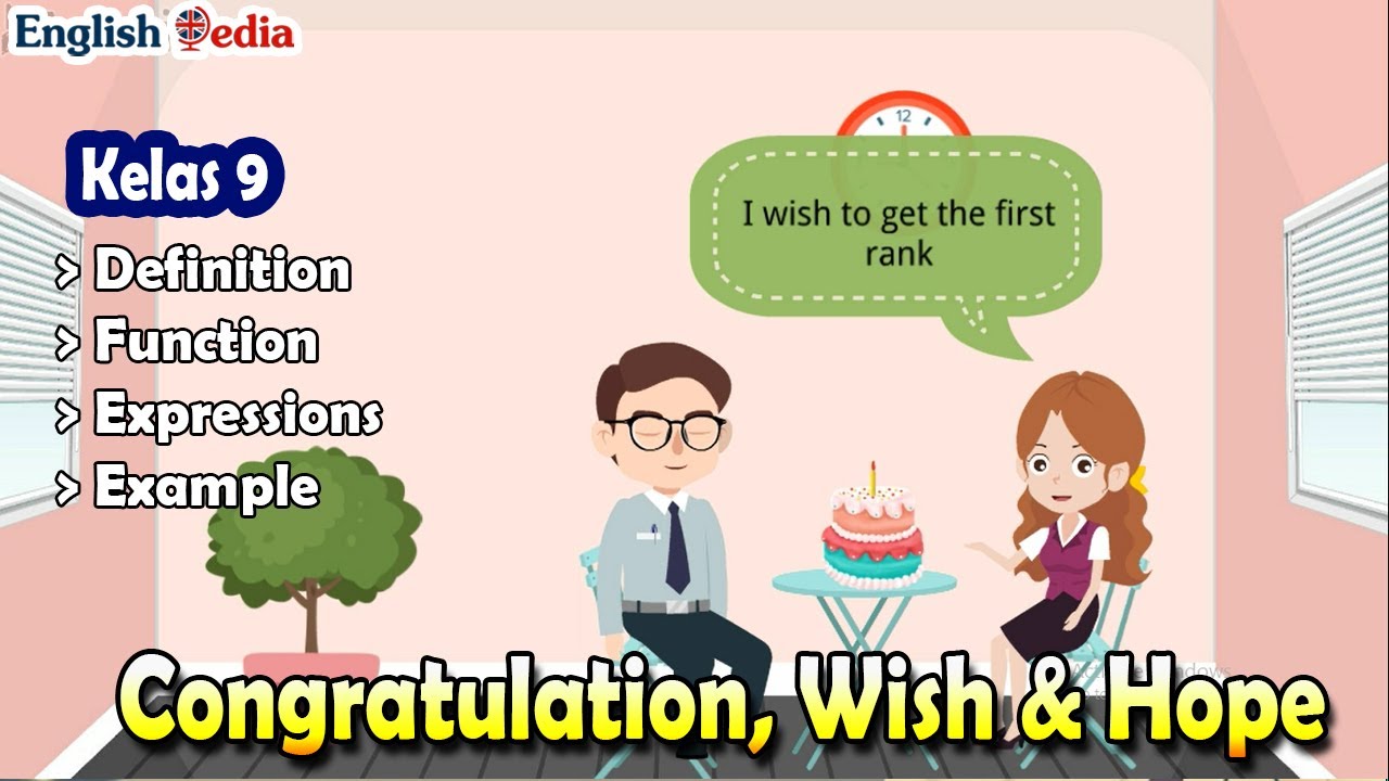 Congratulation, Wish & Hope | Kelas 9 IX | Purpose, Structure, Language Feature