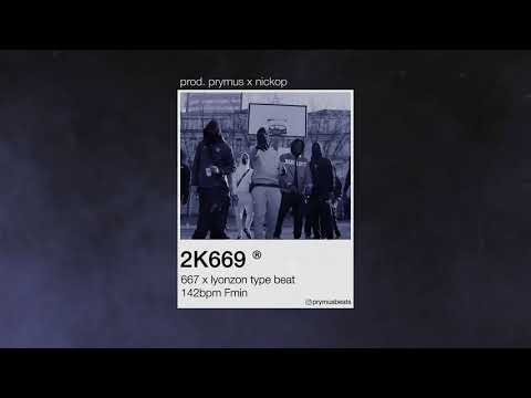 [FREE] 667 x Lyonzon Type Beat - "2K669" | Dark Drill Instrumental 🔪
