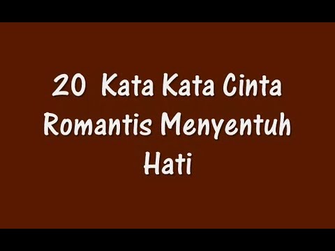 Kata Kata Romantis Lagu Mp3 Mp4 3GP Save Lagu Kata Kata Romantis Lagu Mp3 Mp4 3GP Save Lagu