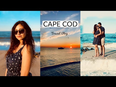 Cape Cod Travel Vlog | Beach hopping | Provincetown | Meeting Old friends | Sharmistha & Stories
