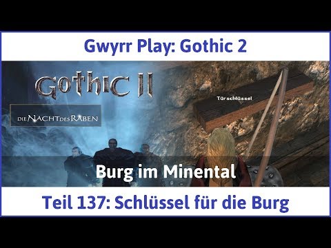 Gothic 2 Teil 137: Schlüssel für die Burg - Let's Play|Deutsch