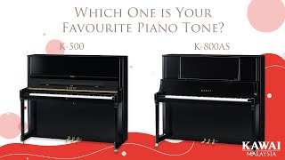 Video thumbnail for Which One is Your Favourite Piano Tone? | Kawai K-500 VS Kawai K-800 AS by Kawai Malaysia