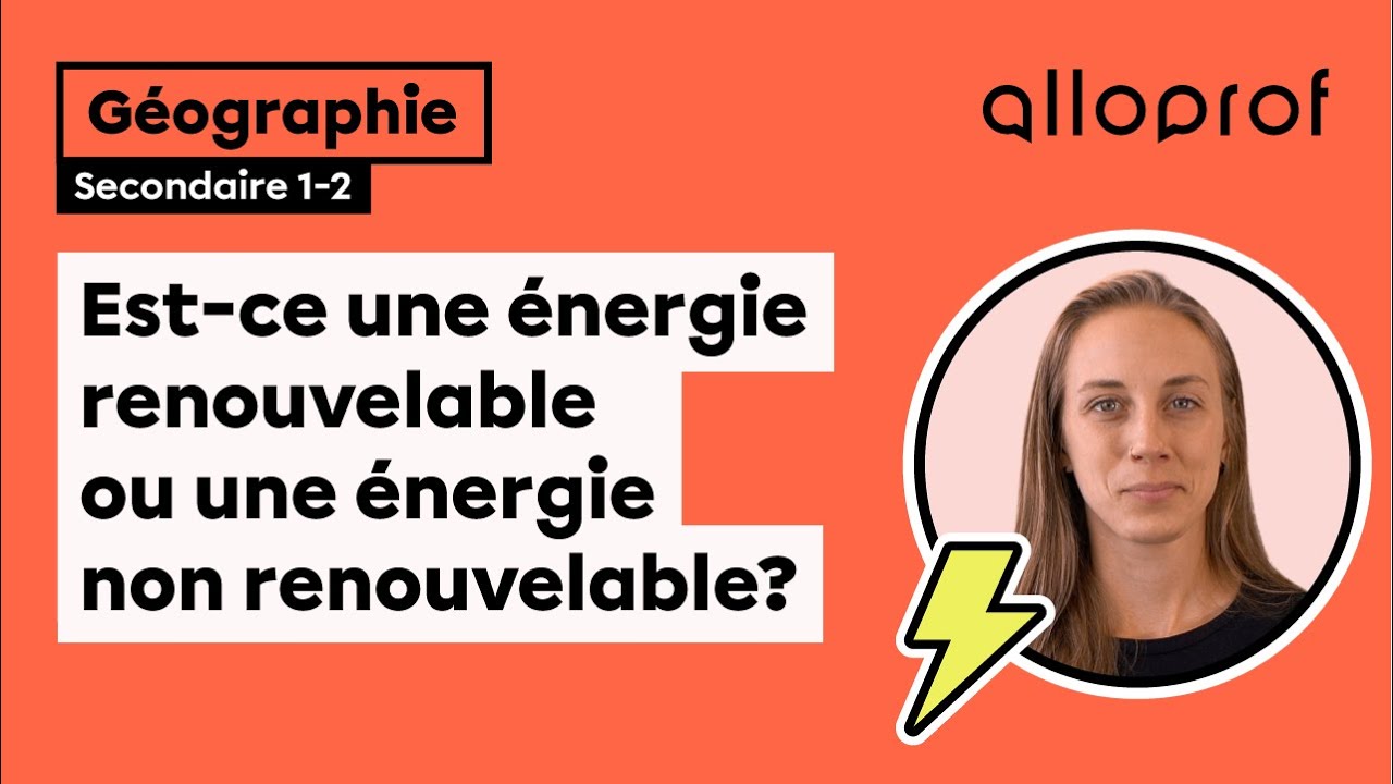 Est-ce une énergie renouvelable ou une énergie non renouvelable?