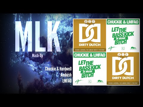 Chuckie & Hardwell ft. Ambush Vs. LMFAO - Move It 2 Miami B**ch (MLK Mash-Up)