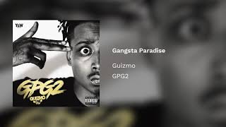 GUIZMO - Gangsta Paradise / Y&W