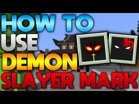 How To Use Demon Slayer Mark In Minecraft Demon Slayer Mod 1.16.5 - Minecraft Anime Mods (2022)