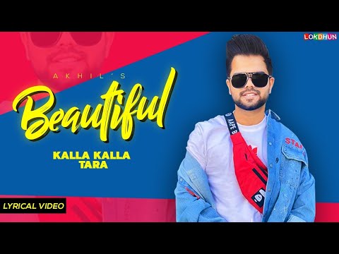 Beautiful ( Kalla Kalla Taara ) (Lyrical) — watch video
