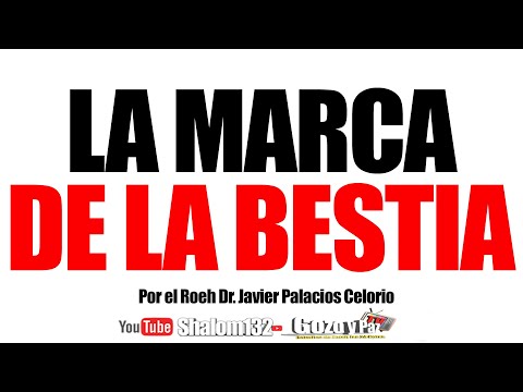 🔴SHALOM132: LA MARCA DE LA BESTIA ¡URGENTE!!! - Roeh Dr. Javier Palacios Celorio ¡MUY IMPORTANTE!