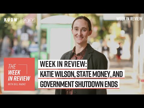 Week in Review: Katie Wilson, state money, and government shutdown ends