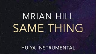 [Instrumental/karaoke] Marian Hill - Same Thing [+Lyrics]