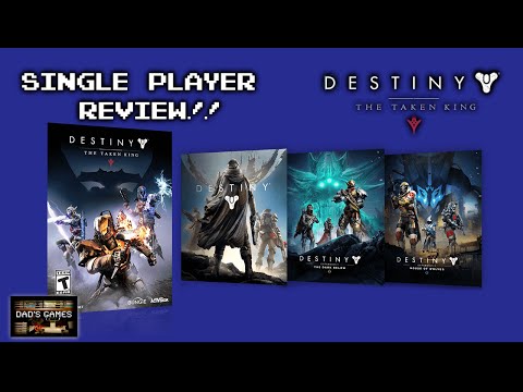 Destiny: The Taken King Expansion - Single Player Review!! | Dad's Games