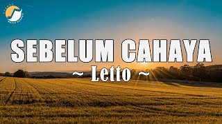 Download lagu Letto - Sebelum Cahaya (Lyrics) mp3