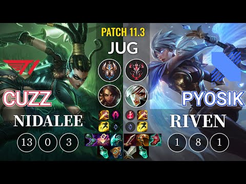 T1 Cuzz Nidalee vs DRX Pyosik Riven Jungle - KR Patch 11.3