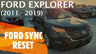 Ford Explorer - FORD SYNC RESET (Hard and Soft Reset) 2011 - 2019