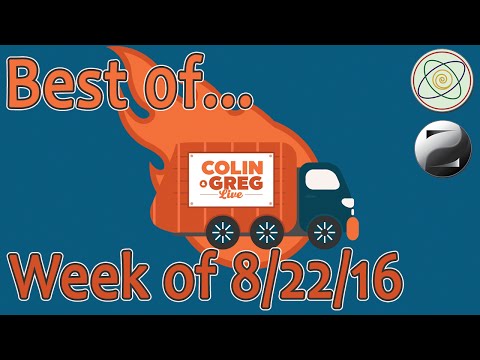 Week of 8/22/16 - Best of Colin and Greg Live