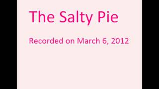 The Salty Pie
