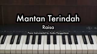 Download lagu Mantan Terindah - Raisa | Piano Karaoke by Andre Panggabean mp3