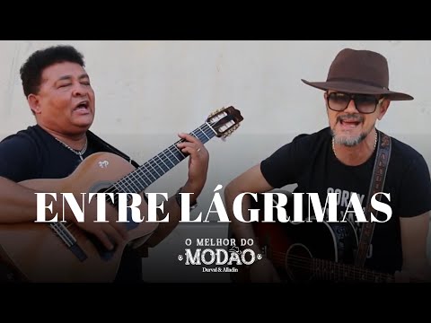 Entre Lagrimas - Durval & Alladin