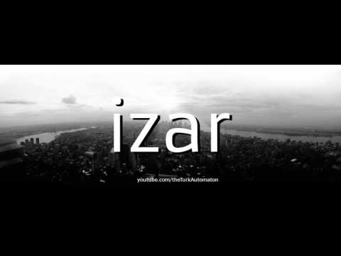 How to pronounce izar in Spanish
