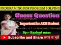 Important Questions Of PPS Guess Questions Of Programming For Problem Solving AKU C And DS