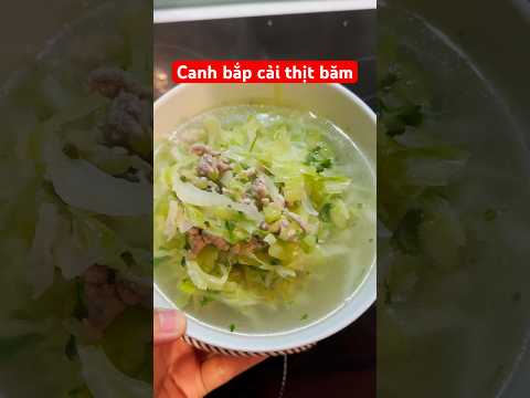 Canh bắp cải thịt băm #nauxongroian