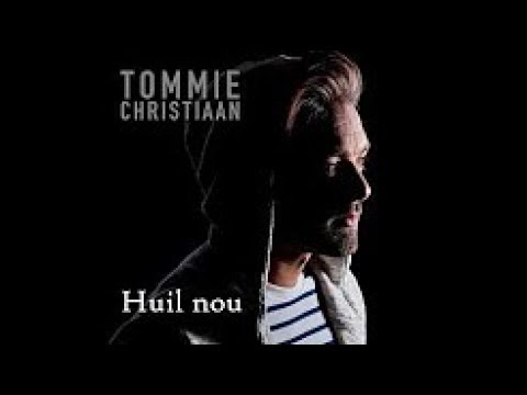Tommie Christiaan - Huil Nou (Single Versie) Lyrics