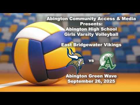 East Bridgewater Vikings vs Abington Girls Varsity Volleyball; September 26, 2025