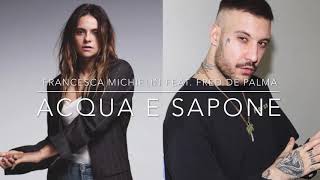 Francesca Michielin - Acqua e Sapone (feat. Fred De Palma)