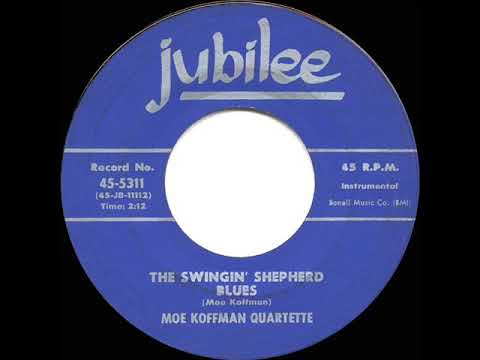 1958 HITS ARCHIVE: The Swingin’ Shepherd Blues - Moe Koffman Quartette (original single version)