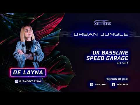 DE LAYNA live @ SAINT RAVE 2: URBAN JUNGLE 27.04.2024 | UK Bassline & Speed Garage DJ set