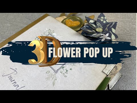 Flower Pop Up Cards for Journals
