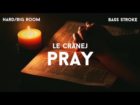 Le CraneJ - Pray (original mix)