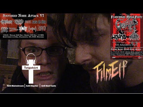 FilmElf feat. Totgehoert [FRANCONIAN METAL PARTY/SOUTHERN NOISE ATTACK] Ein Zeitdokument