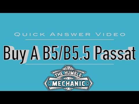 Should You Buy A B5/B5.5 Passat