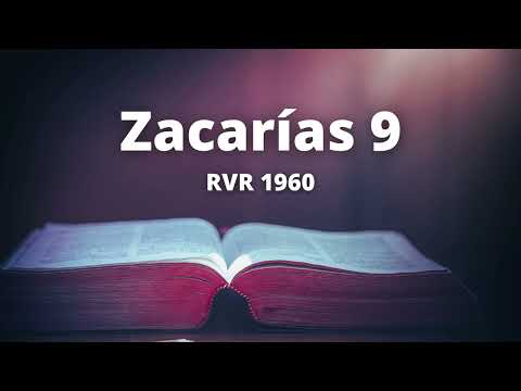 Zechariah 9 - Reina Valera 1960 (Audio Bible)