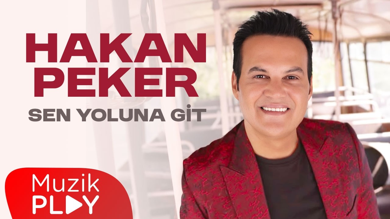 Hakan Peker - Sen Yoluna Git (Official Video)
