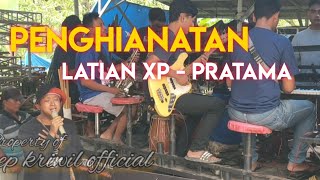 Download lagu PENGHIANATAN - XP PRATAMA - ASEP KRIWIL latiannn mp3 Download lagu PENGHIANATAN - XP PRATAMA - ASEP KRIWIL latiannn mp3