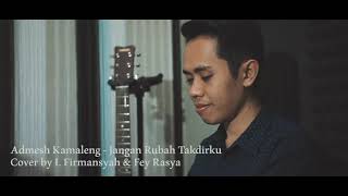 Download lagu Jangan Rubah Takdirku Cover mp3