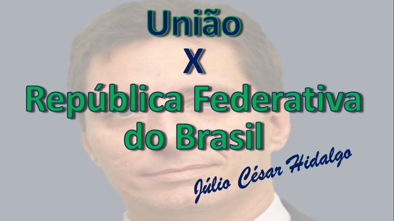 União x República Federativa do Brasil