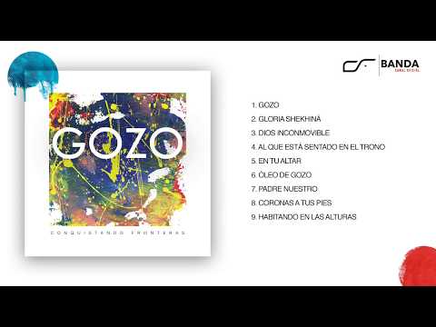 GOZO | Conquistando Fronteras (Álbum Completo)